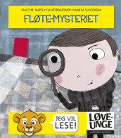 Løveunge - Fløte-mysteriet av Jan Chr. Næss (Innbundet)