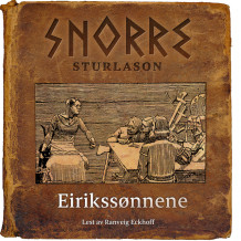 Eirikssønnene av Snorre Sturlason (Nedlastbar lydbok)