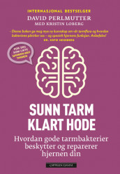 Sunn tarm - klart hode av David Perlmutter (Innbundet)