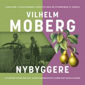 Nybyggere av Vilhelm Moberg (Nedlastbar lydbok)