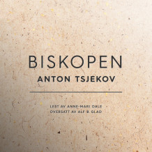 Biskopen av Anton Tsjekhov (Nedlastbar lydbok)