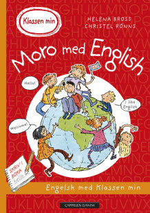 Klassen min - Moro med English av Helena Bross (Heftet)