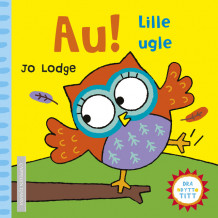 Au! Lille ugle av Jo Lodge (Kartonert)