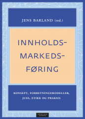 Innholdsmarkedsføring av Tor Bang, Arne Krokan og Monica Viken (Ebok)