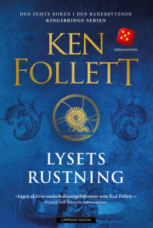 Lysets rustning av Ken Follett (Innbundet)