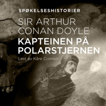 Kapteinen på Polarstjernen av Sir Arthur Conan Doyle (Nedlastbar lydbok)