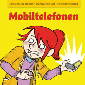 Mobiltelefonen av Janne Aasebø Johnsen (Nedlastbar lydbok)