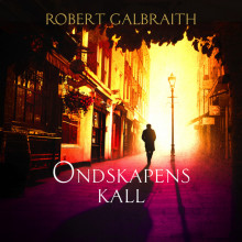 Ondskapens kall av Robert Galbraith (Nedlastbar lydbok)