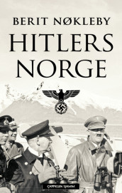 Hitlers Norge av Berit Nøkleby (Innbundet)