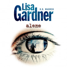 Alene av Lisa Gardner (Nedlastbar lydbok)