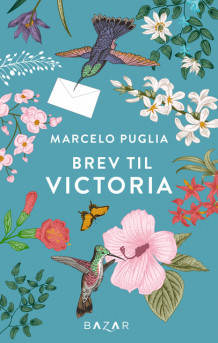 Brev til Victoria av Marcelo Puglia (Innbundet)