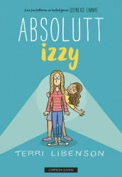 Absolutt Izzy av Terri Libenson (Innbundet)