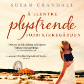 Å slentre plystrende forbi kirkegården av Susan Crandall (Nedlastbar lydbok)