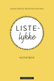 Listelykke notatbok av Gunn Beate Reinton Utgård (Fleksibind)