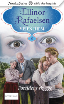 Fortidens skygge av Ellinor Rafaelsen (Ebok)