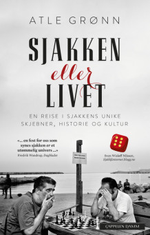 Sjakken eller livet av Atle Grønn (Ebok)