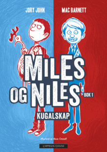 Miles og Niles. Bok 1. Kugalskap av Jory John (Heftet)