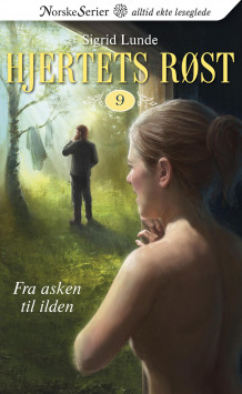 Fra asken til ilden av Sigrid Lunde (Ebok)