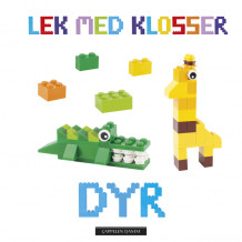 Lek med klosser - Dyr (Innbundet)