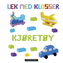 Lek med klosser - Kjøretøy (Innbundet)