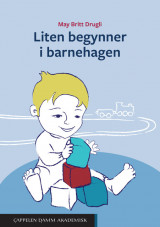 Omslag - Liten begynner i barnehagen