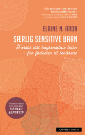 Særlig sensitive barn av Elaine N. Aron (Heftet)