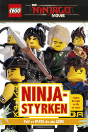LEGO® The NINJAGO®  Movie - Ninja-styrken av Julia March (Innbundet)
