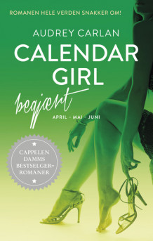 Calendar Girl  Begjært av Audrey Carlan (Heftet)