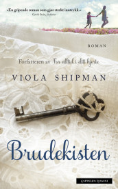 Brudekisten av Viola Shipman (Heftet)