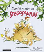 Daniel møter en Stegosaurus av Lisa Bjärbo (Innbundet)