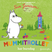 Mummitrollet har bursdag av Tove Jansson (Lydbok-CD)