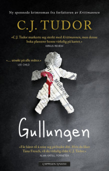 Gullungen av C.J. Tudor (Innbundet)