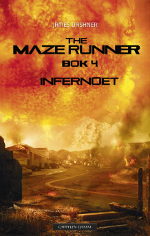 The Maze runner 4. Infernoet av James Dashner (Innbundet)