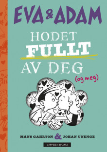 Hodet fullt av deg av Måns Gahrton (Ebok)