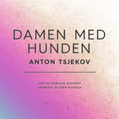 Damen med hunden av Anton Tsjekhov (Nedlastbar lydbok)