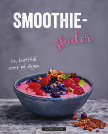 Smoothieskåler av Tanja Dusy (Innbundet)