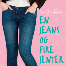 En jeans og fire jenter av Ann Brashares (Nedlastbar lydbok)