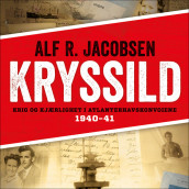 Kryssild av Alf R. Jacobsen (Nedlastbar lydbok)