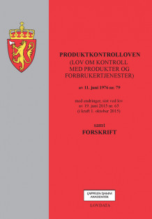 Produktkontrolloven (lov om produktkontroll) m/forskrift (Heftet)