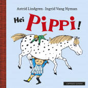 Hei Pippi! av Astrid Lindgren (Kartonert)