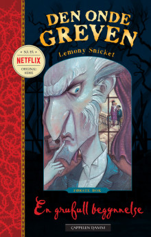 En grufull begynnelse av Lemony Snicket (Heftet)