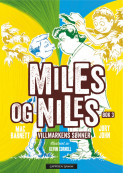 Omslag - Miles og Niles. Bok 3. Villmarkens sønner