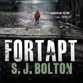 Fortapt av Sharon Bolton (Nedlastbar lydbok)