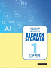 Kjemien stemmer Kjemi 1 Studiebok (2018) av Hege Knutsen, Svein Tveit og Kristian Vestli (Heftet)