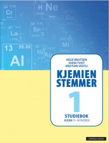 Kjemien stemmer Kjemi 1 Studiebok (2018) av Hege Knutsen, Svein Tveit og Kristian Vestli (Heftet)