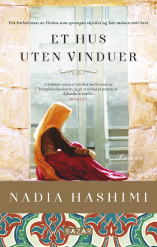 Et hus uten vinduer av Nadia Hashimi (Ebok)