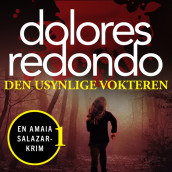 Den usynlige vokteren av Dolores Redondo (Nedlastbar lydbok)