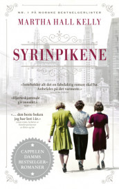 Syrinpikene av Martha Hall Kelly (Heftet)