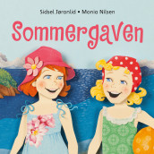 Bettina og sommergaven av Sidsel Jøranlid (Nedlastbar lydbok)