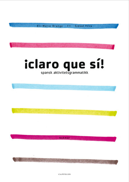 Spansk aktivitetsgrammatikk av Eli-Marie Drange (Heftet) | Barnas Egen Bokverden